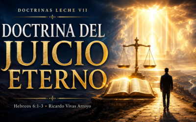 7.- DOCTRINA DEL JUICIO ETERNO